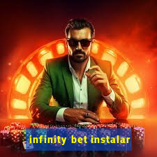 infinity bet instalar